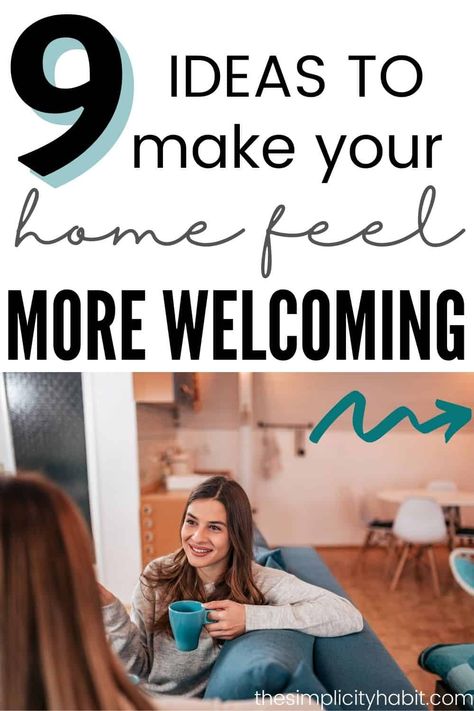 Want to make your home feel more welcoming and inviting? Read on for 9 simple ideas that will help you to create a home that you love and that you want to share with your guests. Simply R Home, Simple Home Inspiration, How To Make A House Feel Like Home, How To Make Your Home Feel Homey, How To Make Your House Feel Cozy, How To Make Home Feel Cozy, How To Make A Home Feel Cozy, Simplified Home, Live Simple