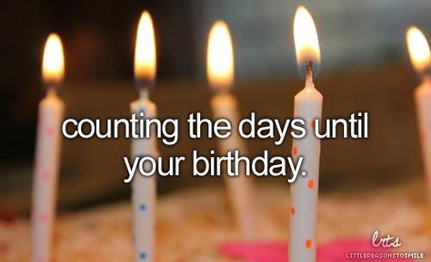 ❤️ Happy 18th Birthday Quotes, Birthday Countdown, Dont Forget To Smile, 13 Days, Girly Quotes, Reasons To Smile, Days Left, April 25, 5 Months