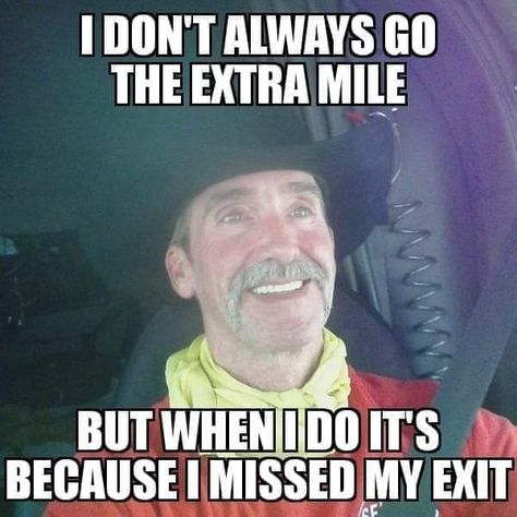 Driving Quotes, Peanut Gallery, Drama Free, Go The Extra Mile, I Don't Always, Extra Mile, Funny Animal Memes, Real Life Stories, Dad Jokes