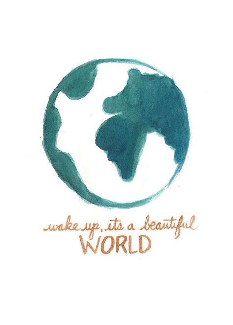 it's a beautiful world Positive Outlook On Life, Quotes Indonesia, Crafty Moms, Words Prints, Positive Outlook, Wonderful Words, Happy Thoughts, Travel Quotes, Beautiful Quotes