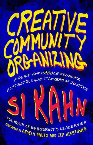 Creative Community Organizing: A Guide for Rabble-Rouse… Howard Zinn, Moving Books, Labor Rights, People Can Change, Angela Davis, Community Organizing, Documents Organization, Civil Rights Movement, Unique Book