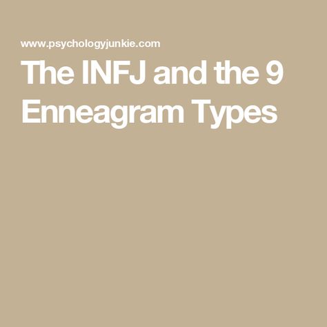 The INFJ and the 9 Enneagram Types Infj Enneagram Four, Infj Enneagram Type, Infj Enneagram, Enneagram Type 9, 9 Enneagram, Enneagram Type One, Enneagram Type 3, Enneagram 9, Enneagram Types