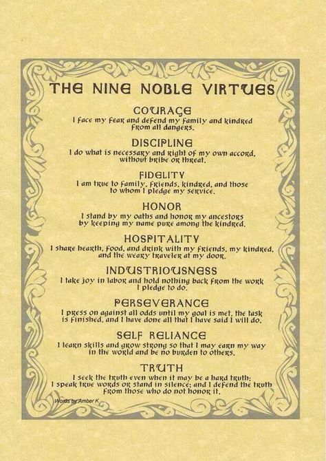 The 9 noble virtues 9 Noble Virtues, Nine Noble Virtues, Noble Virtues, Viking Life, Magick Book, Say That Again, Get My Life Together, Just Believe, Attitude Of Gratitude