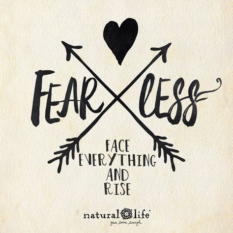 Rise and be fearless! Fear Tattoo Face Everything And Rise, Fear Tattoo, Fearless Quotes, Tattoo Quotes About Strength, Face Everything And Rise, Tattoo Quotes About Life, Good Tattoo Quotes, Strength Tattoo, Best Tattoos For Women