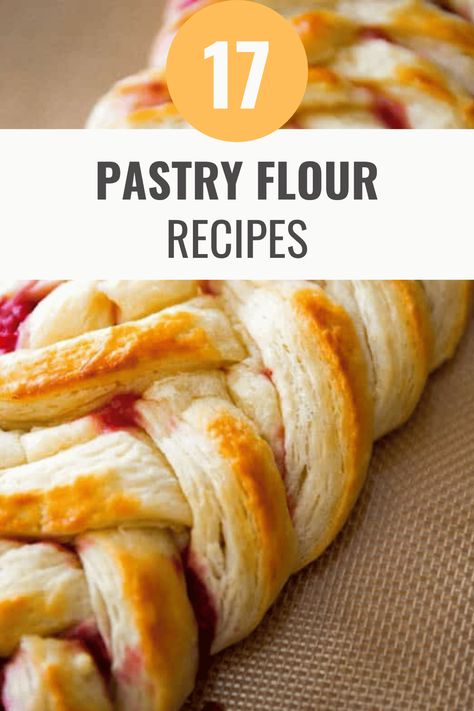 Recipes Using Cake And Pastry Flour, Recipes Using Pastry Flour, Cake And Pastry Flour Recipes, Pastry Flour Recipes Baking, What Can I Make With Flour, Recipes With Pastry Flour, Flour Recipes All Purpose, Pastry Flour Cookies, Recipes Using Bread Flour