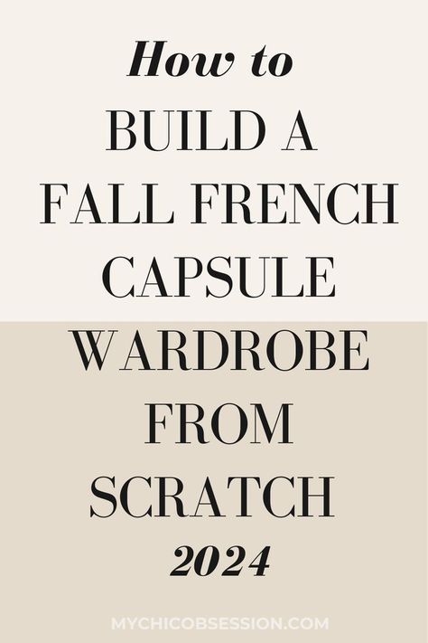 French Fall Style, Capsule Wardrobe French, French Fall Fashion, French Fall Outfits, French Style Parisian Chic, French Wardrobe Essentials, Fashion Boutique Interior, Wardrobe From Scratch, 2024 Minimalist