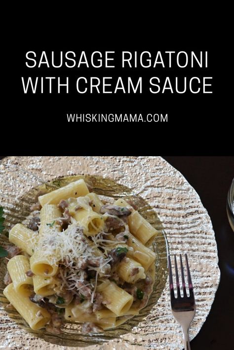 Best Rigatoni Recipe, I Heard A Rumor, Brandy Cream Sauce, Lamb Pasta, Brandy Sauce, Sausage Rigatoni, Rigatoni Recipes, White Sauce Recipes, Mushroom Cream Sauces