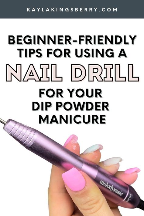 Tips For Using A Nail Drill, Step By Step Dip Powder Nails, Simple Dip Powder Nails Almond, Using A Nail Drill, Dip Powder Nail Hacks, Gel Over Dip Powder, Dip Nails For Beginners, Nail Dip Powder Storage Ideas, Dip Nail Tutorial Videos