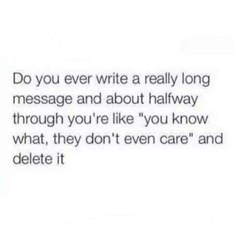 Lol Deleting Messages Quotes, Phrases About Life, Texts Funny, My Text, Broken Hearts Club, Messages Quotes, Message Quotes, Totally Me, Word Out