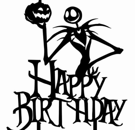 Jack Skellington Birthday, Jack Skelton, Happy Birthday Halloween, Christmas Happy Birthday, Birthday Coloring Page, Nightmare Before Christmas Cake, Christmas Birthday Cards, Jack Y Sally, Happy Birthday Coloring Pages