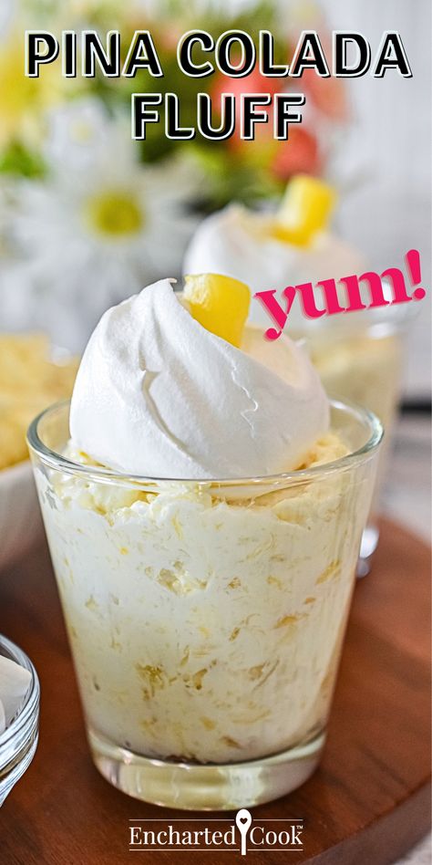 A small dessert glass filled with a yellow fluff dessert. Coconut Fluff Dessert, Pina Colada Fluff Salad, Pineapple Marshmallow Dessert, Pineapple Coconut Fluff Recipe, Pineapple Vanilla Pudding Cool Whip, Pina Colada Lush Recipe, Pina Colada Fluff, Pineapple Coconut Fluff, Pineapple Fluff Recipe