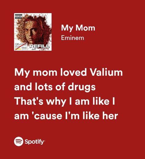 song lyrics about family trauma and mom issues Eminem Lyrics Quotes, Mom Lyrics, Lyrics Eminem, Ems Quotes, Eminem Albums, Red Widget, Eminem Lyrics, Shady Records, Eminem Quotes