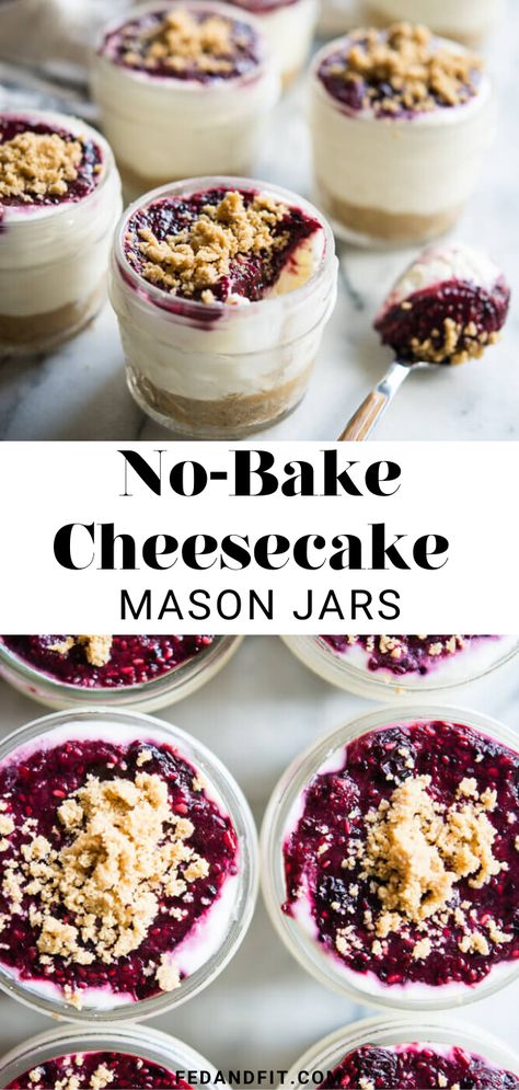 No Bake Cheesecake In Mason Jars, Gluten Free Cheesecake In A Jar, Healthy Cheesecake In A Jar, No Bake Cheesecake In Jars, Jar Cheesecake Recipes, No Bake Desserts In A Jar, Gluten Free No Bake Cheesecake, Healthy No Bake Cheesecake, Jar Cheesecake