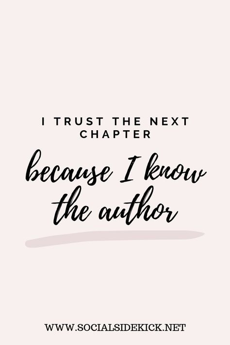 I Trust The Next Chapter Because I Know, Trust The Next Chapter, Boss Motivation, Precision Nutrition, Facebook Engagement, Productivity Quotes, New Beginning Quotes, Girl Boss Motivation, Vision Board Affirmations