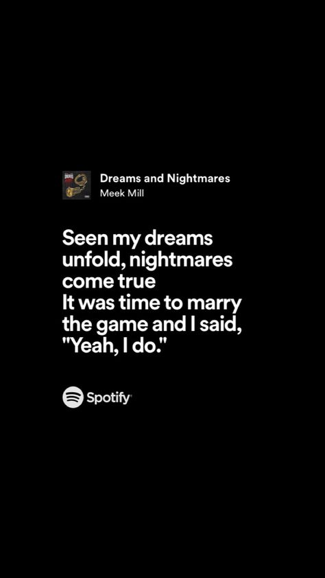 #meekmill Dream Chaser Logo Wallpaper, Dreams And Nightmares Meek Mill, Meek Mill Quotes, Meliodas Pfp, Motivation Lyrics, Yb Better, Genuine Quotes, Nightmare Quotes, Lyrical Quotes