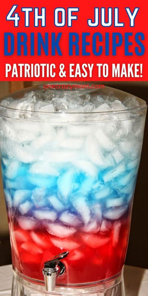 Try one of these festive and tasty 4th of July drinks. Choose from over 25 red white and blue drinks that are easy to make and fun to drink too. These drink recipes are great for adults and for kids too. You’ll love these easy to make beverage recipes. #onecrazymom #drinkrecipes #4thofjulyrecipes #patrioticrecipes #beveragerecipes Red White And Blue Mixed Drinks, Red White Blue Non Alcoholic Drinks, Red White Blue Mock Tail, Fourth Of July Alcohol Ideas, Patriotic Drinks For Kids, Fourth Of July Non Alcoholic Drinks, Large Batch 4th Of July Cocktail, 4th Of July Jungle Juice, Red White And Blue Cocktails Alcohol