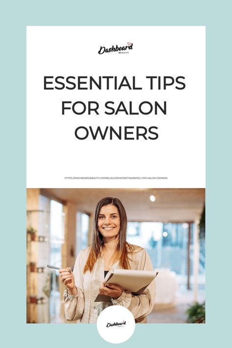 Essential tips for salon owners written below the Dashbeard Beauty logo with a smiling woman holding a notebook and pen. Beauty Salon Marketing, Salon Business Plan, Hair Salon Business, Beauty Careers, Salon Owner, Salon Owners, Salon Business, Ins And Outs, Networking Event