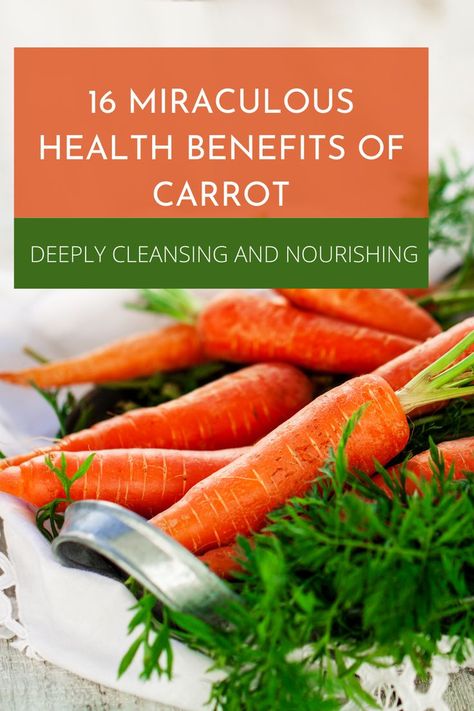 Juicing Carrots Benefits, Benefit Of Carrots, Carrot Benefits Health, Benefits Of Carrots, Carrot Juice Benefits, Health Benefits Of Carrots, Carrot Benefits, Sick Remedies, Healing Foods