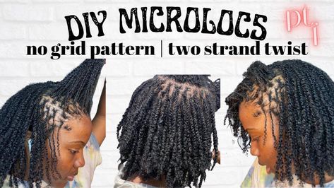 Two Strand Twist Starter Locs Long Hair, No Grid Locs, Micro 2 Strand Twist, Locs From Two Strand Twists, Diy Microlocs Installation, Diy Two Strand Twist Natural Hair, Two Strand Micro Locs, Diy Sister Locs, How To Start Locs With Two Strand Twist