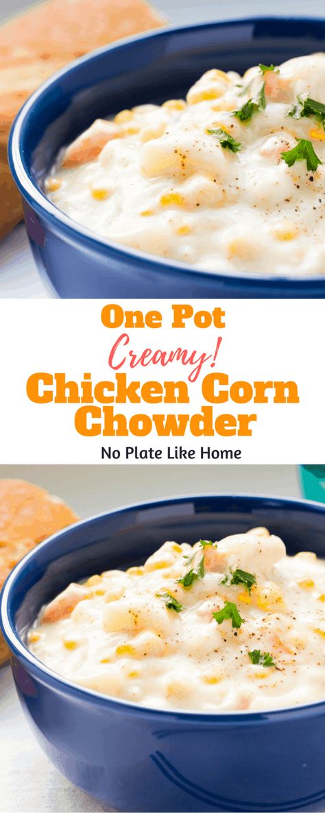 Creamy Chicken Corn Chowder, Corn Chowder Soup, Chicken Corn Soup, Chicken Chowder, Chicken Corn Chowder, Comfort Soup Recipes, Chicken Corn, Corn Chowder Recipe, Chowder Soup