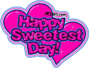 Happy Sweeties Day, Happy Sweetest Day, Birthday Ecards Funny, Be Of Good Courage, Psalm 31, Glitter Images, Sweetest Day, Day Wishes, Ecards Funny