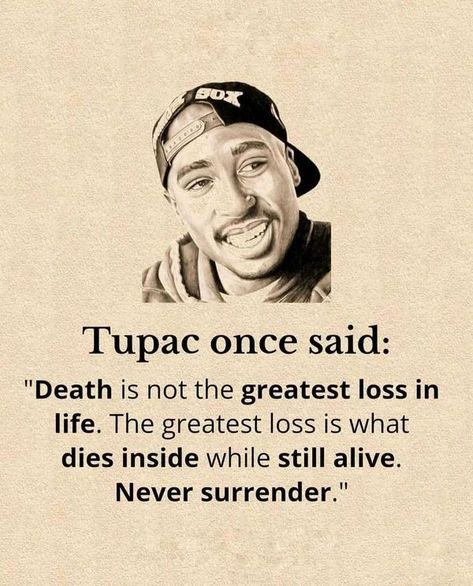 Motivational Quotes | Facebook Quotes From Rappers, Best Tupac Quotes, 2pac Quotes, Tupac Quotes, Quotes Facebook, Tupac Pictures, Mental Health Therapy, Millionaire Minds, Truth Of Life