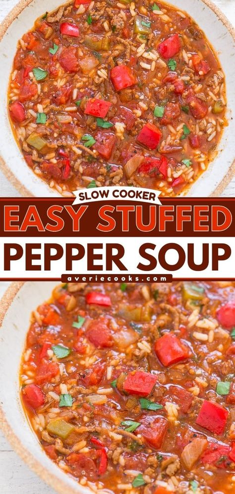 Slow Cooker Stuffed Pepper Soup — This stuffed pepper soup is packed with bell peppers, onion, and ground beef and is simmered in a tomatoey broth. Serve with rice for an easy weeknight meal! Slow Cooker Stuffed Pepper Soup, Easy Stuffed Pepper Soup, Slow Cooker Stuffed Peppers, Easy Stuffed Peppers, Hearty Comfort Food, Recipes With Few Ingredients, Stuffed Pepper, Pepper Soup, Stuffed Pepper Soup