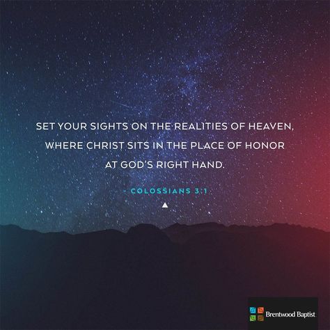 Set your eyes on things above not on things of this earth. Biblical Inspiration, Baptist Church, Instagram Posts, Quotes