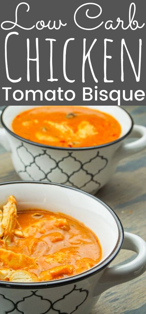 Chicken Bisque Soup Recipes, Chicken Tomato Bisque Soup, Chicken Bisque Soup, Easy Bisque Soup Recipes, Chicken Bisque, Crockpot Low Carb, Soup For Winter, Tomato Bisque Recipe, Tomato Bisque Soup