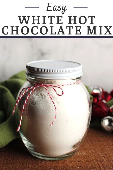 Hot Chocolate Mixes In A Jar, White Hot Chocolate Recipe Dry, Diy White Hot Chocolate Powder, White Chocolate Mix Recipes, White Chocolate Cocoa Mix Recipe, White Chocolate Hot Cocoa Mix Recipe, Diy Hot Chocolate Mix Recipes Homemade Gifts, Hot Cocoa Jars Diy, Homemade Hot Cocoa Powder