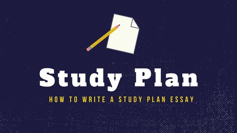 Study Plan Essay | How to Write a Study Plan? | A Scholarship Study Plan For Scholarship, Study Plan Template, Writing Outline, Create A Timeline, Academic Goals, Research Question, After High School, Study Plan, Documents Organization