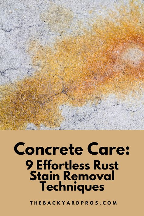 Discover 9 genius hacks to remove rust stains from concrete effortlessly! Whether it's vinegar, baking soda, or commercial cleaners, these solutions will leave your surfaces sparkling clean in no time. How To Remove Rust From Concrete, Cement Cleaner, How To Remove Grout, Remove Grease Stain, Remove Yellow Stains, Concrete Cleaner, Remove Rust Stains, Remove Water Stains, Iron Rust