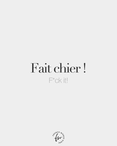 French Swear Words, French Words Quotes, Useful French Phrases, French Flashcards, Basic French Words, French Language Lessons, Italian Phrases, Language Quotes, French Expressions