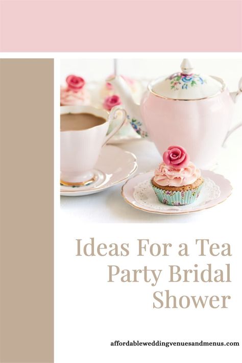 image of a pink teapot with matching teacup and saucer with a cupcake. text reads "ideas for a tea party bridal shower" Garden Tea Party Theme Bridal Shower Ideas, Bridal Tea Party Decorations, Ideas For A Tea Party, Classic Tea Party, Tea Party Bridal Shower Ideas, Tea Party Bridal Shower Decorations, Bridal Shower Tea Party Theme, Tea Party Wedding Shower, British Tea Party