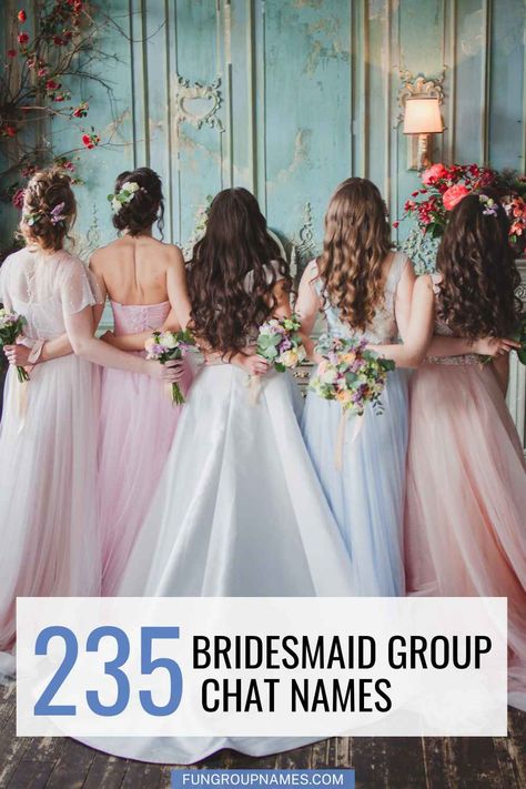 235 Bridesmaid Group Chat Names! Bachelorette Group Chat Names, Bridesmaid Group Chat Name, Names For Girlfriend, Group Chat Names, Group Names, Creative Names, Life Group, Wedding Team, Whatsapp Group