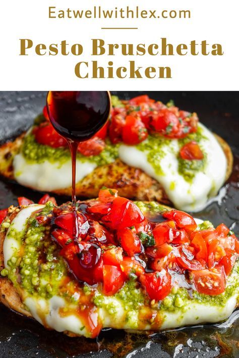 Best Healthy Recipes Dinner, Pesto Chicken With Sundried Tomatoes, Bruschetta Chicken With Pesto, Grilled Chicken With Burrata, Recipes Using Bruschetta, Tasty Healthy Dinner Recipes, Light Delicious Dinner, Bruschetta Chicken Skillet, Meals With Bruschetta