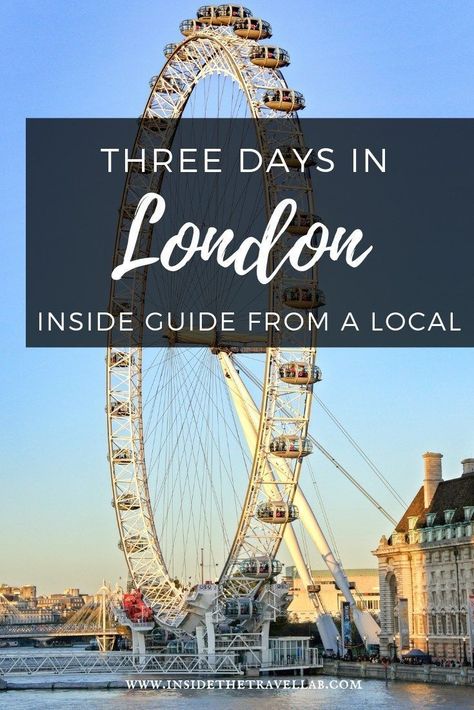 3 Days in London  - A 72 Hour itinerary for first timers in London as well as some local insights if you've been there before. #Travel #London Europe Adventure, Travelling Europe, Cruise Ports, London Itinerary, The London Eye, Travel Guide London, Popular Travel Destinations, Big Cities, London Tours