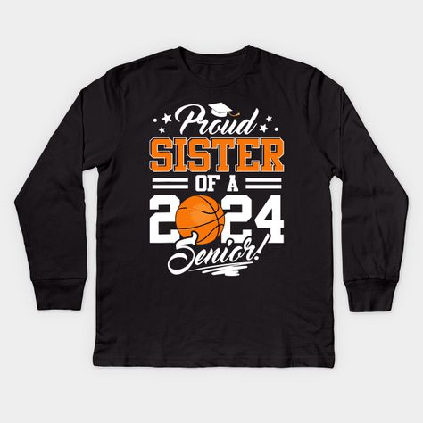 Cheer on your graduating basketball star with pride! Our "Proud Sister of a 2024 Senior Basketball Graduate" shirt is the perfect way to show support. Celebrate the achievements of your sibling on and off the court. A stylish tribute to their hard work and success! -- Choose from our vast selection of kids Long Sleeve T-Shirts to match anything from your child's favorite design to unique, funny designs to make the perfect custom graphic Youth Long Sleeve T-Shirt. Customize to the color they lov… Basketball Star, Graduation Shirts, The Court, Hard Work, Funny Design, Long Sleeve T Shirt, Long Sleeve Tshirt, Basketball, Funny