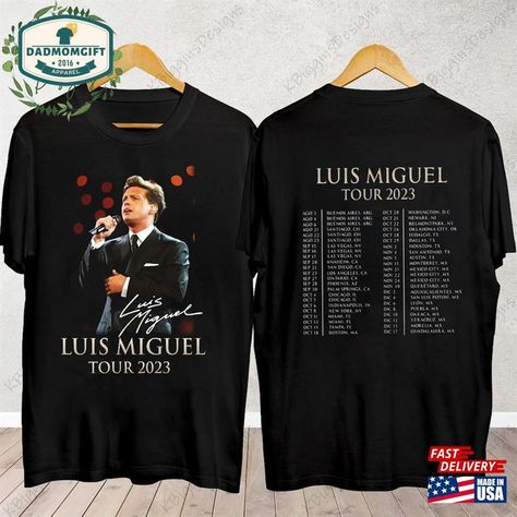 Luis Miguel Tour 2023 Shirt Fan T-Shirt Concert Unisex Classic Check more at https://dadmomgift.com/product/luis-miguel-tour-2023-shirt-fan-t-shirt-concert-unisex-classic-2/ Luis Miguel Concert Outfit, Waylon Jennings Shirt, Miguel Concert, Navneet Kaur, Shania Twain, Concert Shirts, Movie Shirts, Fan Shirts, Tour Shirt