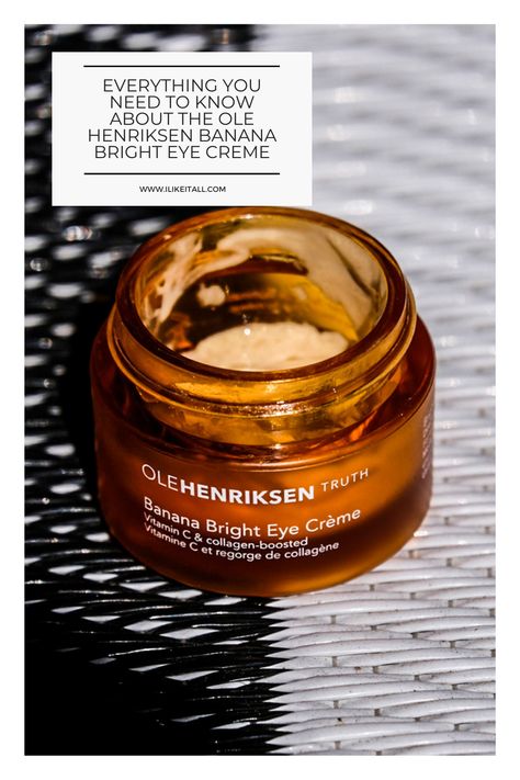 Banana Bright Eye Creme, Ole Henriksen Banana Bright Eye Creme, Banana Vitamins, Bailey Sarian, Eye Makeup Application, Banana Powder, Eye Creme, Uneven Skin Texture, Ole Henriksen