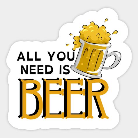 Beer Stickers Ideas, Beer Station, Beer Memes, Beer Stickers, Laptop Case Stickers, Beer Theme, Food Stickers, Tshirt Design, Laptop Case