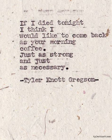 Tyler Knott Gregson Quotes, Typewriter Series, Tyler Knott Gregson, Poem Quotes, Love Words, Poetry Quotes, Pretty Words, Typewriter, Beautiful Words