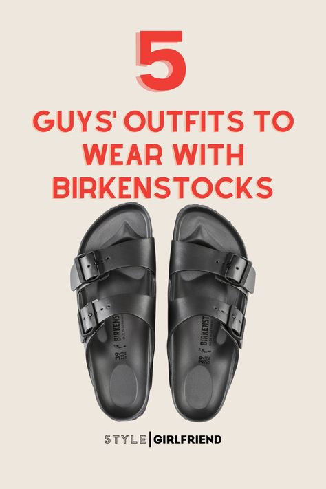 Birkenstock Outfits for Men: 5 Way to Wear the Iconic Sandal Mens Birkenstocks Outfit, Birkenstock Outfit Men, Birkenstock Sandals Outfit, Sandals Outfits, Mens Fashion Summer Outfits, Men Birkenstock, Guy Fashion, Style Girlfriend, Birkenstock Men