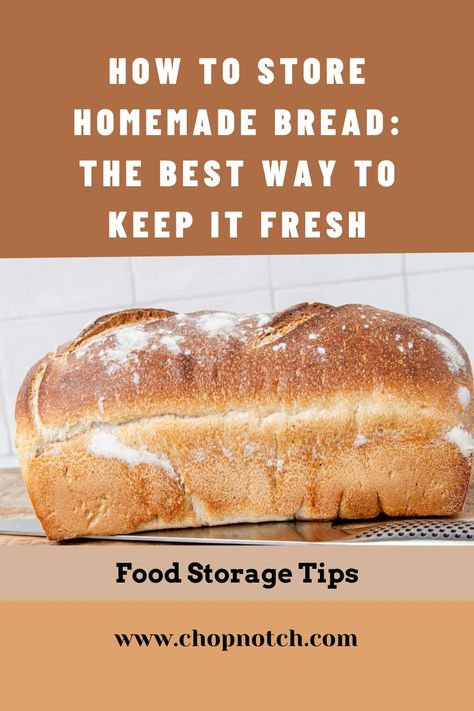 Fresh bread is always a joy to eat, especially when it's still warm from the oven and generously slathered in butter.  But Do You Know How To Store Homemade Bread? Find Here The Best Way To Keep It Fresh! #HomemadeBread #BreadStorage #FoodStorage First Time Making Bread, Keeping Homemade Bread Fresh, How To Package Homemade Bread, Homemade Bread Storage Ideas, How Do You Store Homemade Bread, How To Sell Bread From Home, Fresh Bread Storage, How To Store Fresh Baked Bread, Storing Fresh Bread