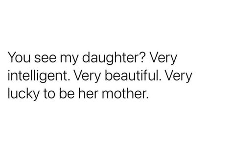 Mommy Quotes To Daughter, Mother Quotes To Daughter, Motherhood Tweets, Mommy And Daughter Quotes, Mother Daughter Quote, Quotes About Daughters, Mama Quotes, Cute Text Messages, Mom Life Quotes