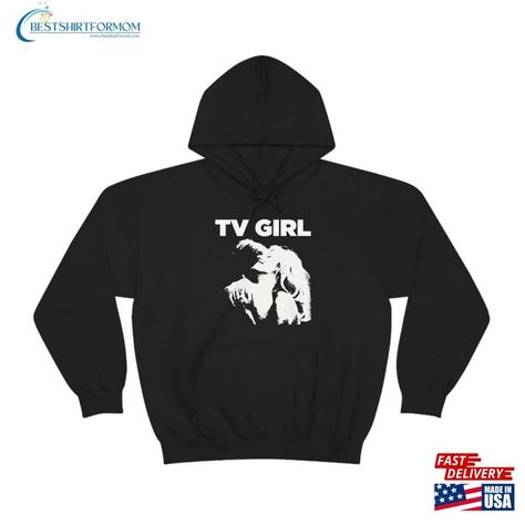 Tv Girl Hoodie Graphic Merch Unisex Check more at https://bestshirtformom.com/product/tv-girl-hoodie-graphic-merch-unisex/ Girl Hoodie, Hoodie Graphic, Tv Girl, Tv Girls, Hoodie Girl, Trending Tshirts, Family Shirts, Graphic Hoodies, Cool Shirts