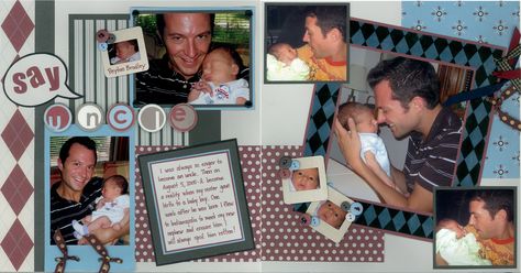 Say Uncle - Scrapbook.com Uncle Scrapbook Page Layout, Tag Books, Scrapbook Page Layouts, Baby Scrapbook, Scrapbook Layout, Book Ideas, Page Layout, Scrapbook Pages, Get Inspired