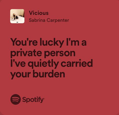 Vicious Sabrina Carpenter Lyrics, Vicious Sabrina Carpenter, Sabrina Carpenter Lyrics, Sabrina Carpenter Songs, Evan Rosier, Spotify Quotes, Walburga Black, Thought Daughter, Midnight Rain