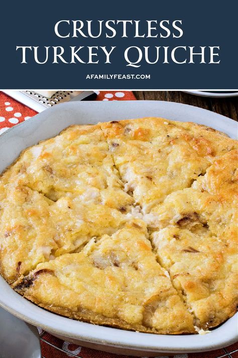 Combine eggs, cheese, onions, and cooked turkey into a delicious Crustless Turkey Quiche! No pie crust involved – the quiche creates its own crust as it bakes. Turkey Quiche Recipes, Turkey Quiche, Quiche Crust Recipe, Easy Leftover Turkey Recipes, Family Feast Recipes, Turkey Meals, Feast Recipes, Savory Tarts, Quiche Recipes Easy