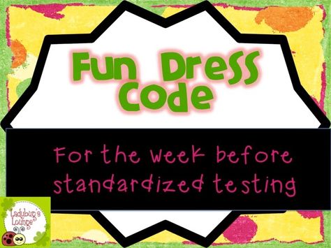 Fun Dress for the Week Before Testing! Each day, the clothing students wear reminds them of a testing tip! State Testing Spirit Week, Test Week Motivation, State Testing Spirit Week Ideas, State Testing Motivation, Testing Encouragement, Connections Academy, Dress Up Days, Sunshine Committee, Testing Motivation